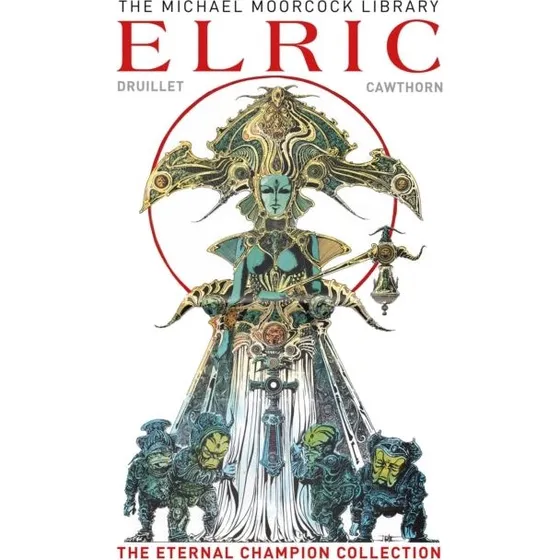 Michael Moorcock: The Moorcock Library Elric the Eternal Champion