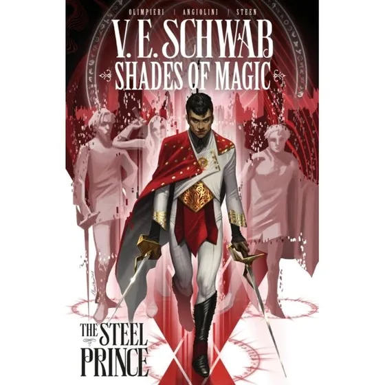 V.E. Schwab: Shades of Magic - The Steel Prince (Comic Book)