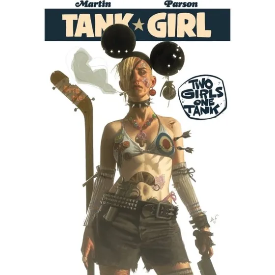 Tank Girl - Alan Martin & Brett Parsons