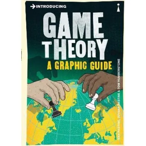 Introducing Game Theory - Ivan Pastine, Tom Humberstone & Tuvana Pastine