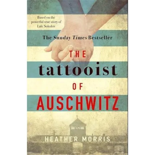Heather Morris: The Tattooist of Auschwitz (Bog)
