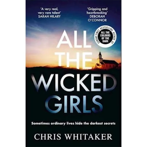 Chris Whitaker - All The Wicked Girls (Bog)