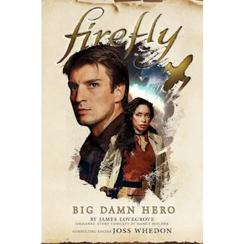 Firefly - Big Damn Hero - James Lovegrove & Nancy Holder Bog