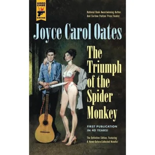 Joyce Carol Oates: Triumph of the Spider Monkey (Bog)