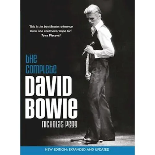 The Complete David Bowie (2016 Edition) - Nicholas Pegg