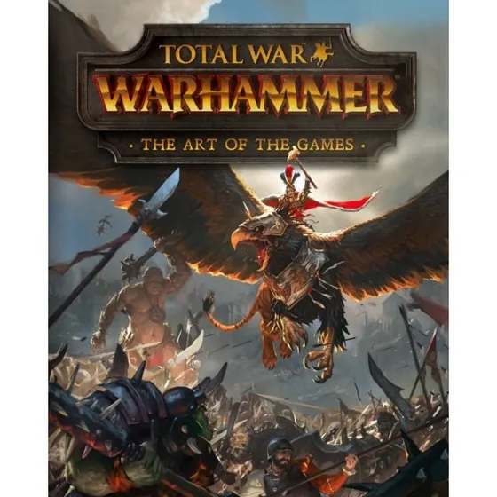 Total War Warhammer - The Art of the Games af Paul Davies
