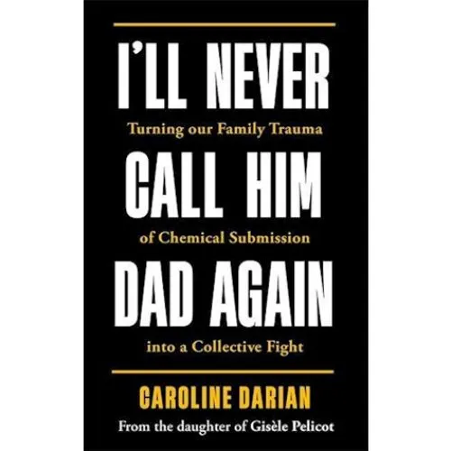 I'll Never Call Him Dad Again af Caroline Darian (Bog)