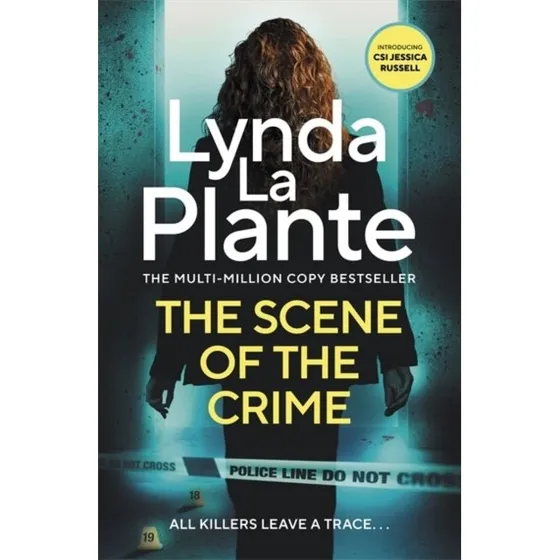 Lynda La Plante: The Scene of the Crime