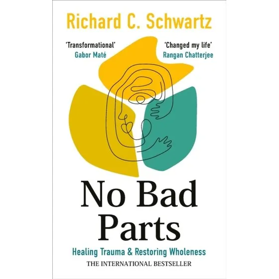 No Bad Parts - Richard Schwartz
