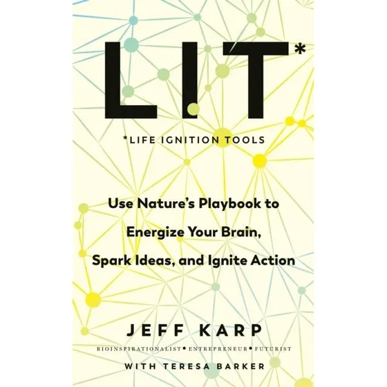 Lit af Jeff Karp - Naturens guide til mental energi og kreativitet