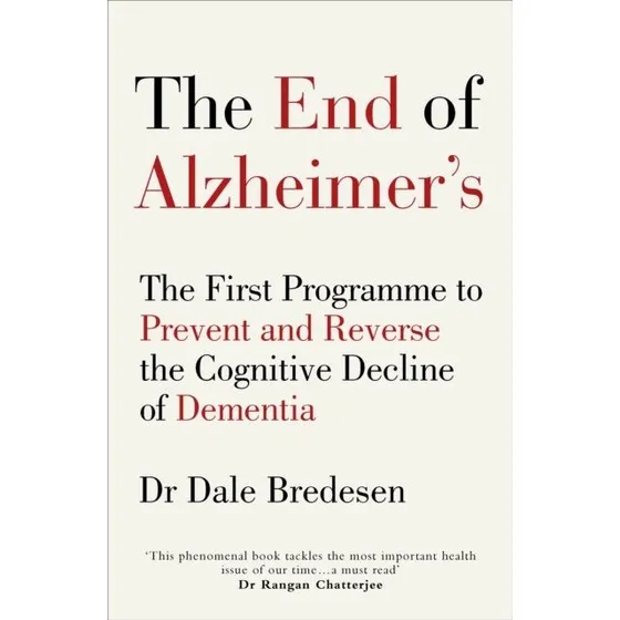 The End of Alzheimers - Dale Bredesen