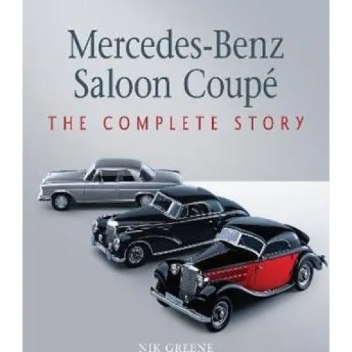 Mercedes-Benz Saloon Coupe - Bog af Nik Greene & Nicholas Greene