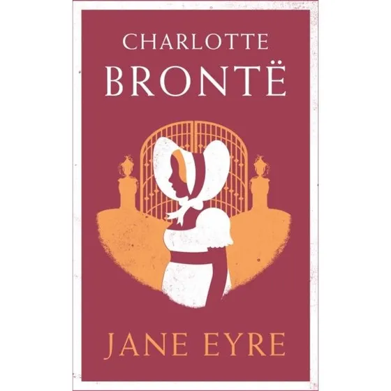 Jane Eyre - Charlotte Brontë (Alma Classics)