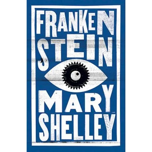 Frankenstein - Mary Shelley (Alma Classics Evergreens)