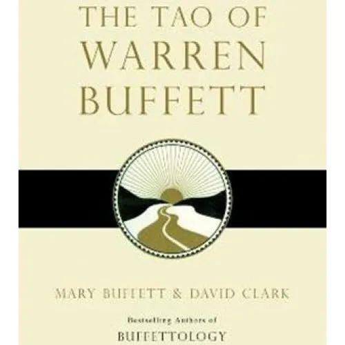 The Tao of Warren Buffett - Mary Buffett & David Clark (Bog)