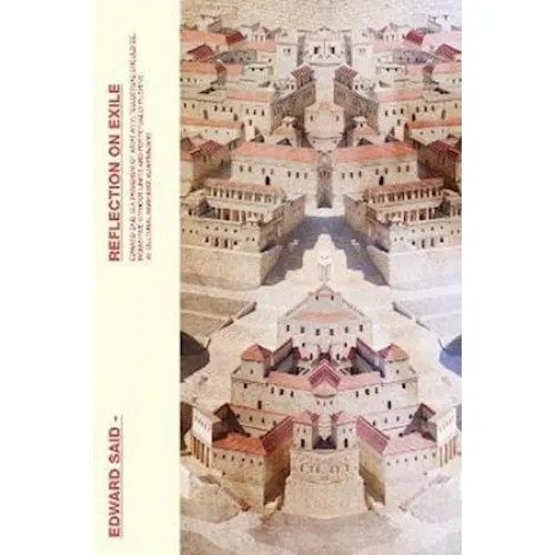 Edward W. Said: Reflections On Exile - Bog