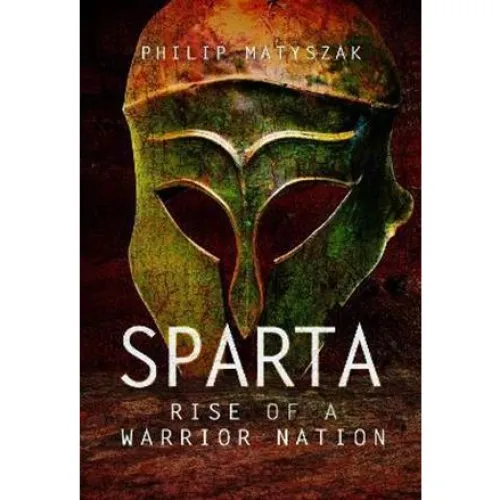 Sparta af Philip Matyszak - Bog