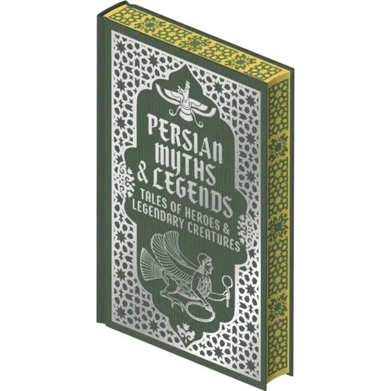 Persian Myths & Legends - Deluxe Hardback med mønstrede kanter