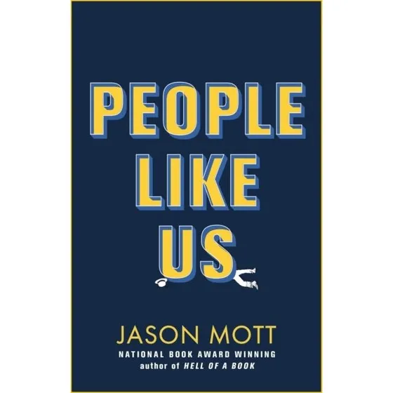 Jason Mott: People Like Us (Bog)