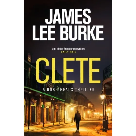 James Lee Burke: Clete