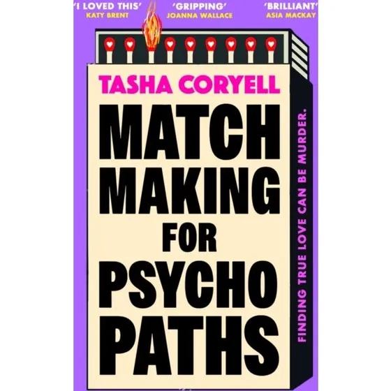 Matchmaking for Psychopaths - Tasha Coryell (Bog)