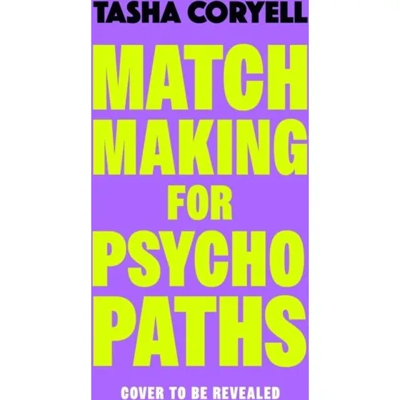 Tasha Coryell: Matchmaking for Psychopaths (Trykt bog)