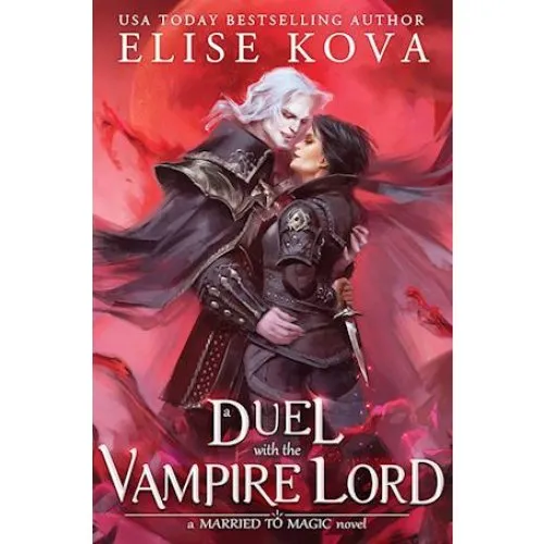 Elise Kova - A Duel with the Vampire Lord - Bog