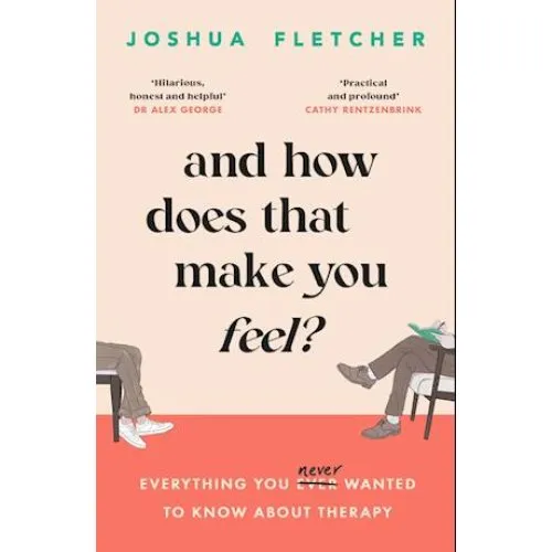 And How Does That Make You Feel? - Joshua Fletcher - Bog