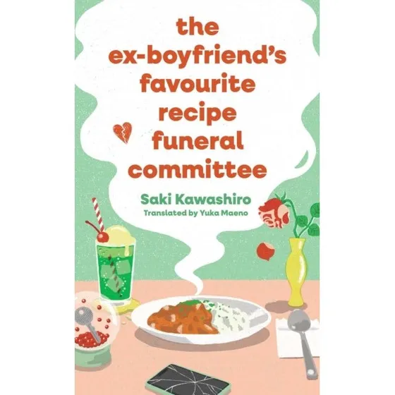 Saki Kawashiro: The Ex-Boyfriend's Favourite Recipe Funeral Committee