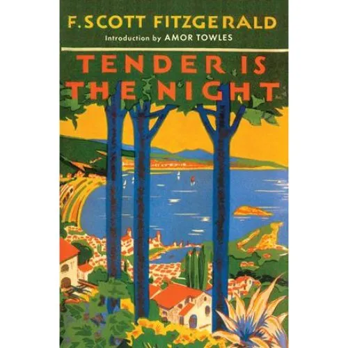 F. Scott Fitzgerald: Tender is the Night (Scribner Edition)