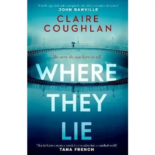 Where They Lie - Claire Coughlan (Bog)