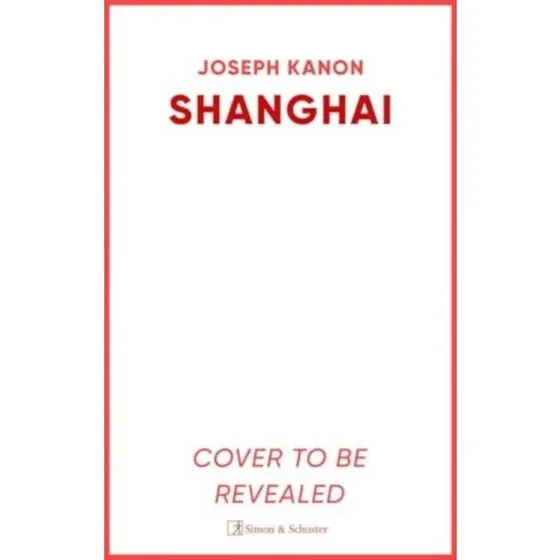 Shanghai af Joseph Kanon