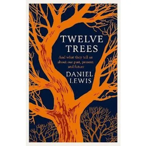 Twelve Trees af Daniel Lewis - Bog