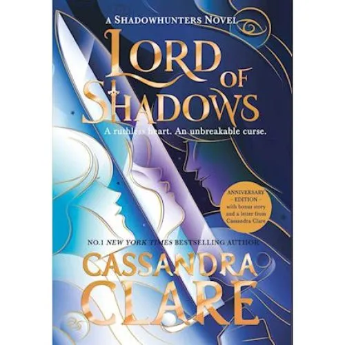 Cassandra Clare: Lord of Shadows - Anniversary Edition Hardback