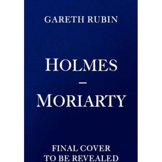 Holmes and Moriarty - Sherlock Holmes krimiroman