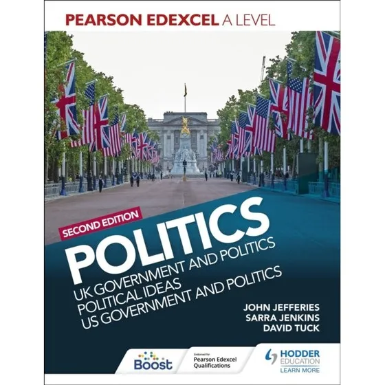 Pearson Edexcel A Level Politics 2nd Ed: UK & US Government