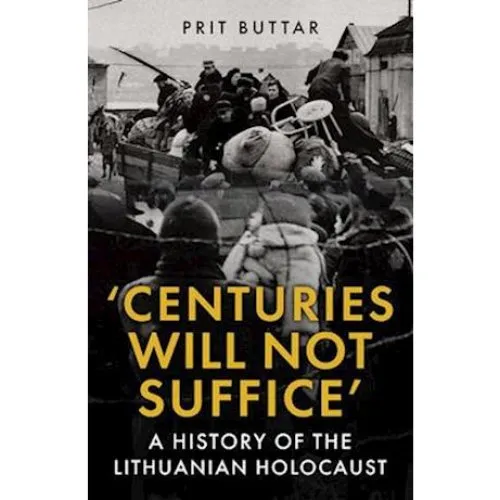 Prit Buttar: Centuries Will Not Suffice - Bog