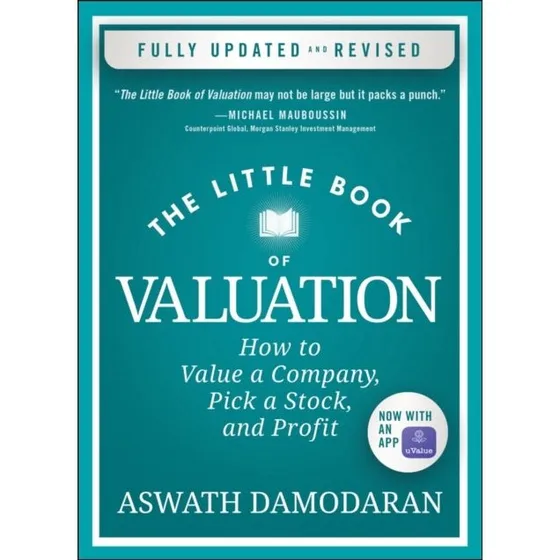 Aswath Damodaran: The Little Book of Valuation