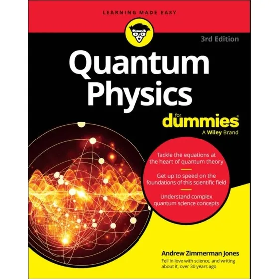 Quantum Physics for Dummies - Andrew Zimmerman Jones