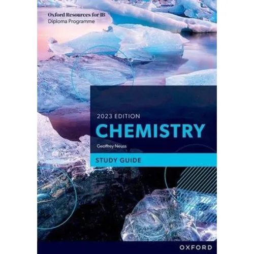 Oxford Resources for IB DP Chemistry Study Guide - Geoffrey Neuss