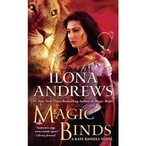 Ilona Andrews: Magic Binds - Bog