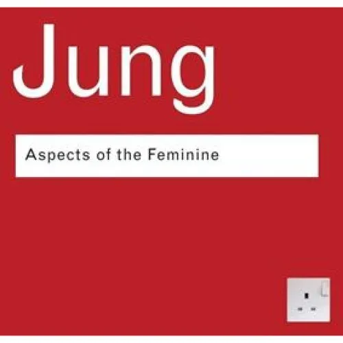 C.G. Jung: Aspects of the Feminine - Bog