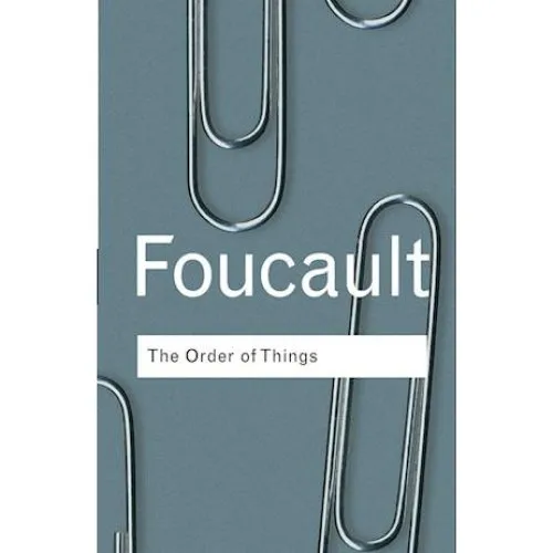 Michel Foucault: The Order of Things - Bog
