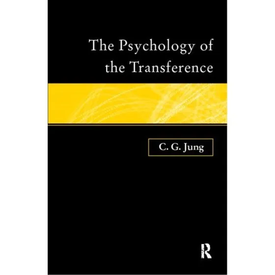 C.G. Jung: The Psychology of the Transference