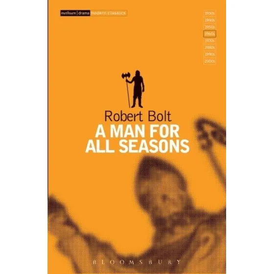 A Man For All Seasons - Robert Bolt