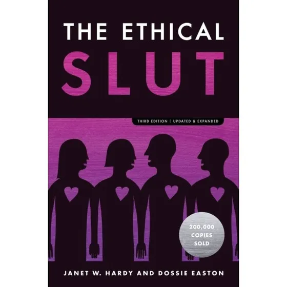 The Ethical Slut - Den klassiske guide til kærlighed og sex