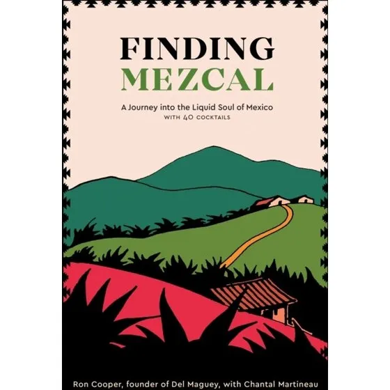 Finding Mezcal af Ron Cooper