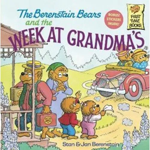 The Berenstain Bears and the Week at Grandma's - Jan & Stan Berenstain