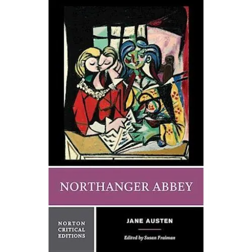Jane Austen: Northanger Abbey - Norton Critical Edition