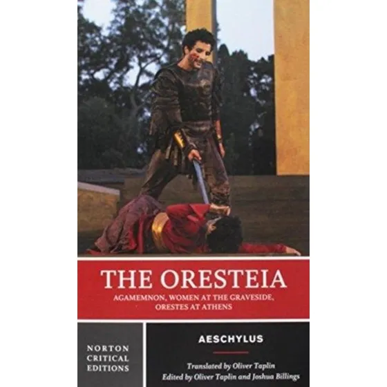Norton Critical Edition: The Oresteia af Aeschylus